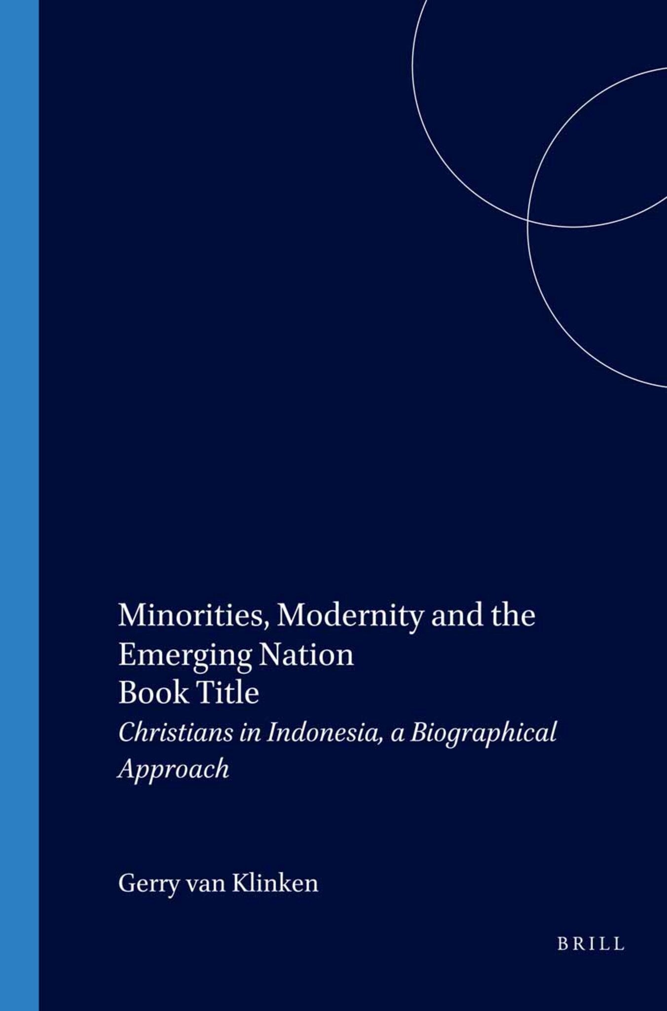 Cover image for Minorities, Modernity and the Emerging Nation ISBN 9789067181518